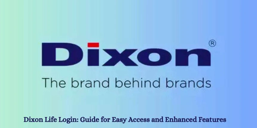 Dixon Life Login Guide for Easy Access and Enhanced Features