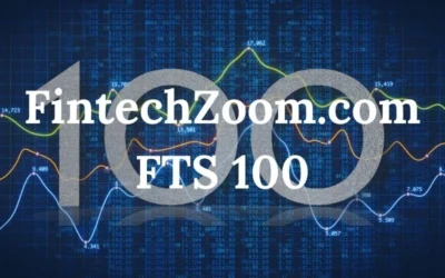 FintechZoom.com FTSE 100 Smarter Investment Decisioin